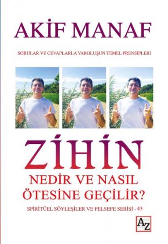 Zihin Nedir ve Nasıl Ötesine Geçilir? - Spiritüel Söyleşiler ve Felsefe Serisi 43