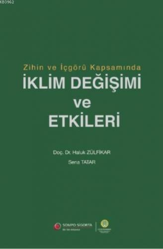 Zihin ve İçgörü Kapsamında İklim Değişimi ve Etkileri