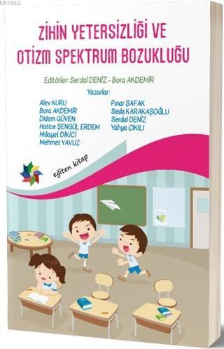 Zihin Yetersizliği ve Otizm Spektrum Bozukluğu