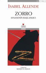 Zorro - Efsanenin Başlangıcı (el Zorro) Isabel Allende