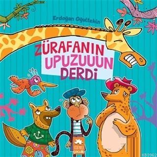 Zürafanın Upuzuuun Derdi Erdoğan Oğultekin